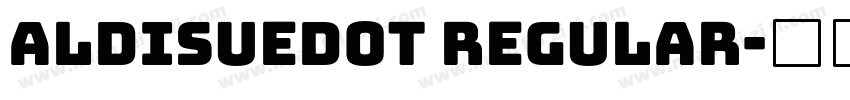 ALDISUEDOT Regular字体转换